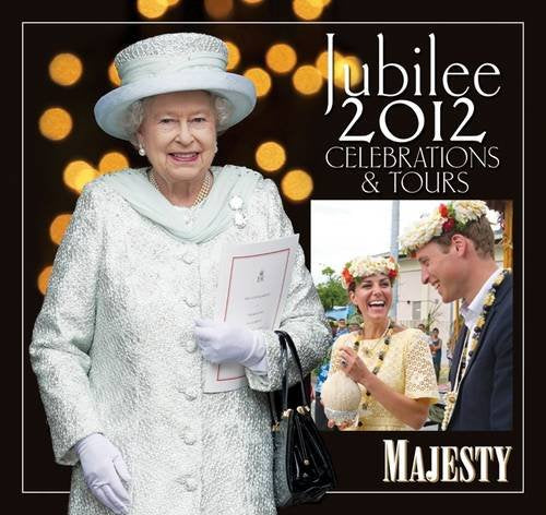 Jubilee 2012: Celebrations and Tours (Majesty, Band 3) Biographies & Memoirs