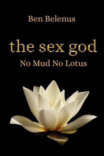 The Sex God - No Mud No Lotus Contemporary literature