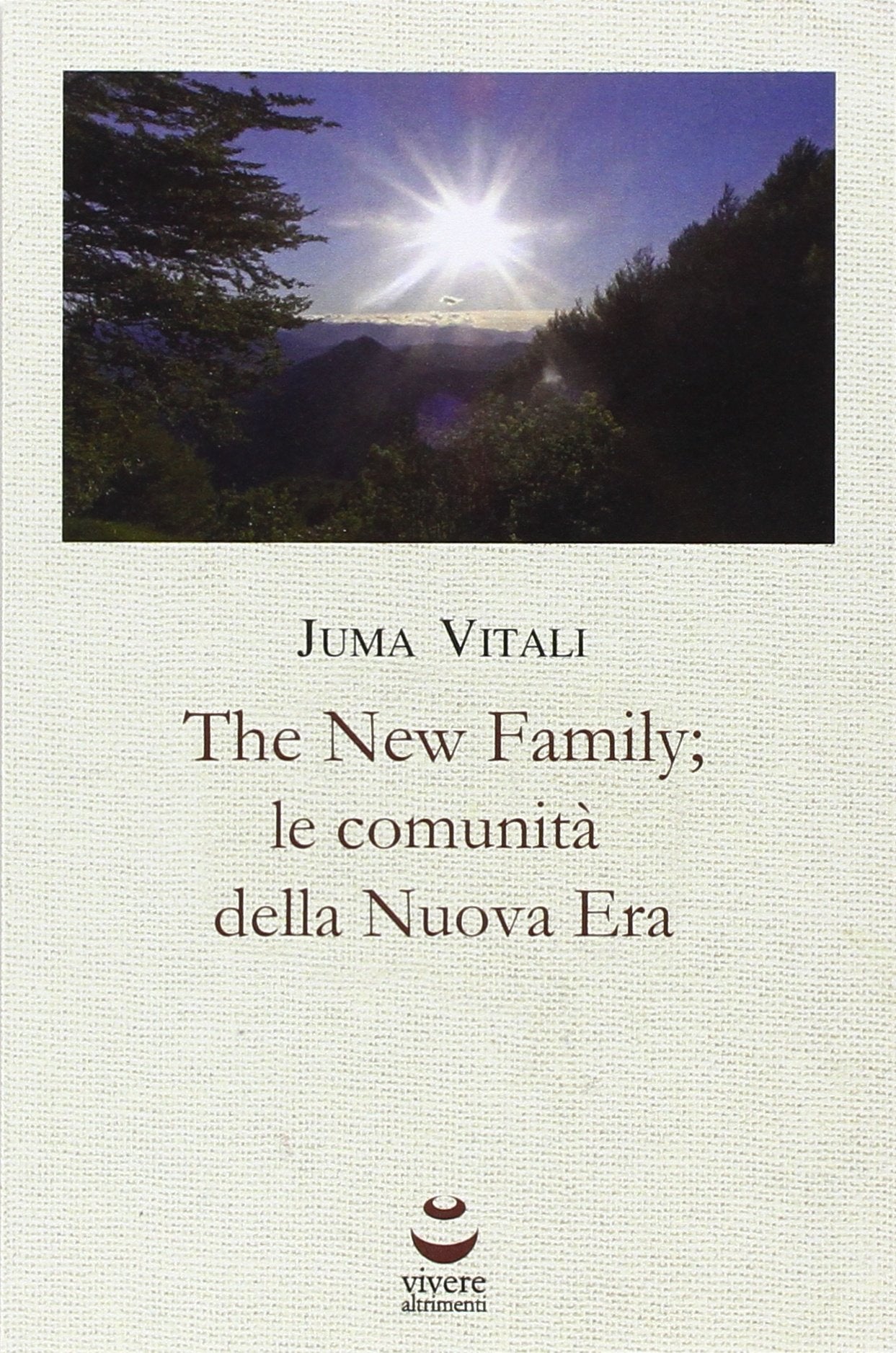 The new family; le comunità della nuova era book