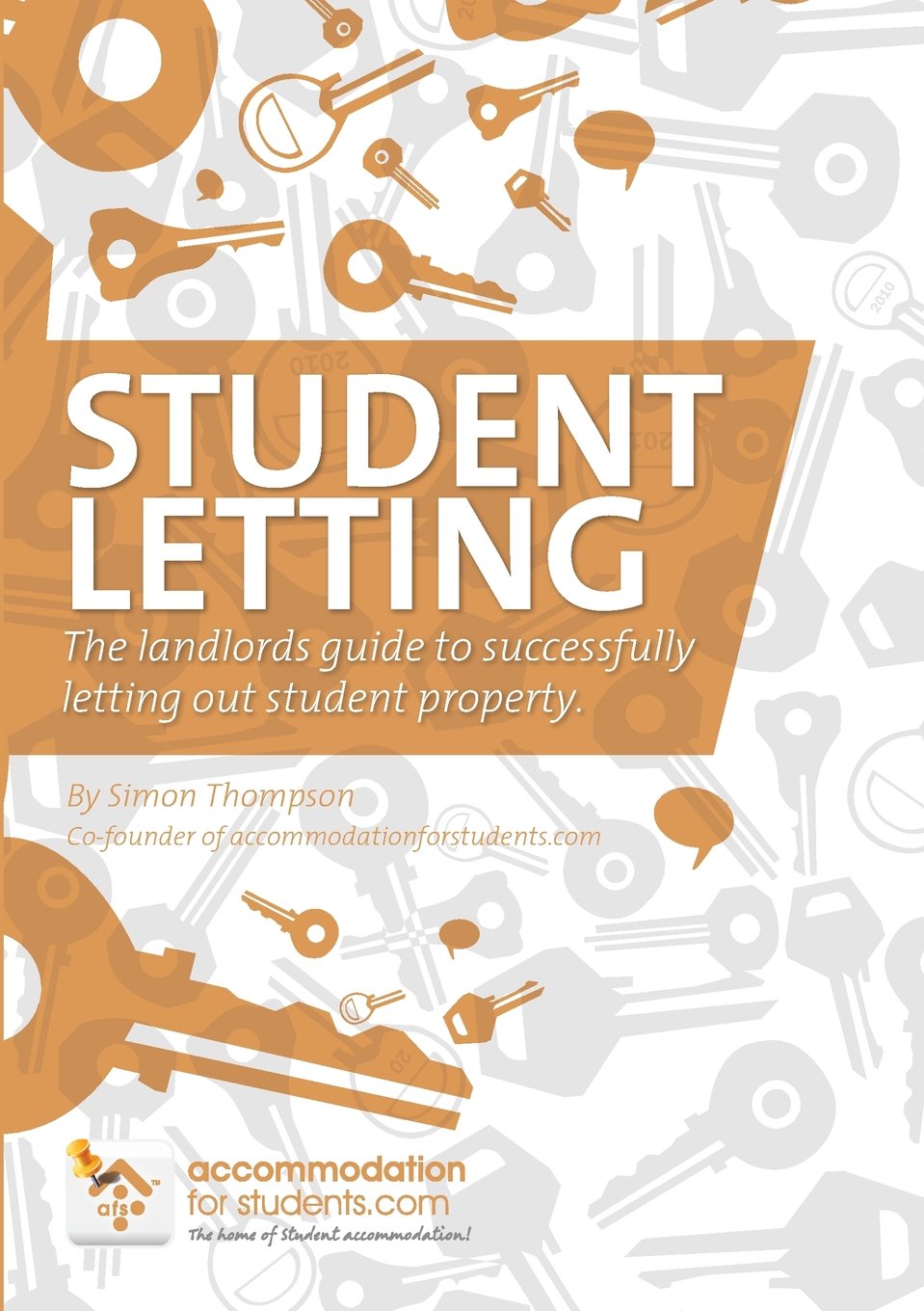 Student Letting: The Professional Landlord's Guide to Buying and Renting Out Property Business, Finance & Career