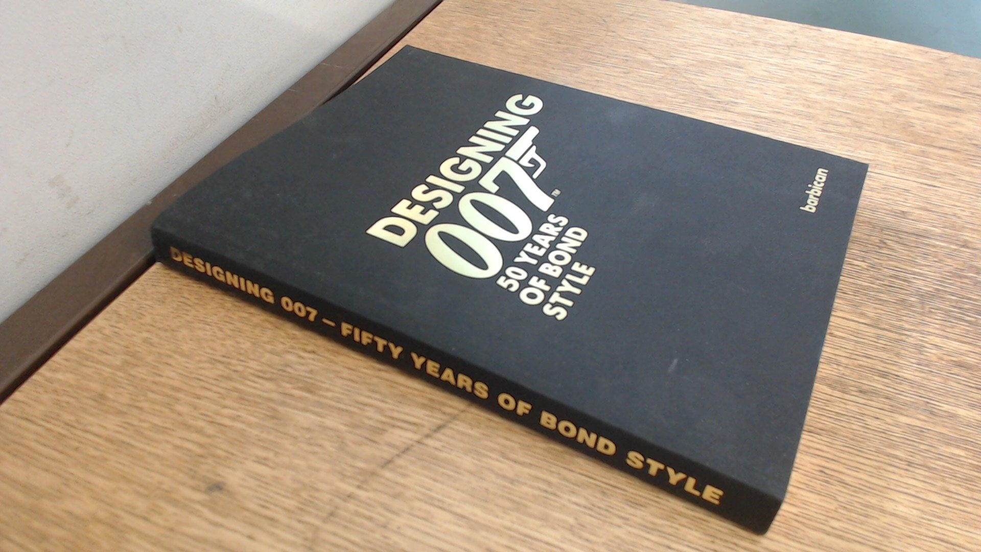 Designing 007 - Fifty Years of Bond Style Film, Art & Culture