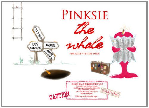 Pinksie the Whale: For Adventurers Only Novels & Short Stories