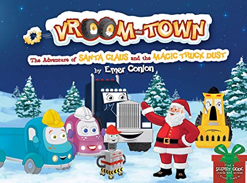 Vroom-Town: The Adventure of Santa Claus and the Magic Truck Dust Books