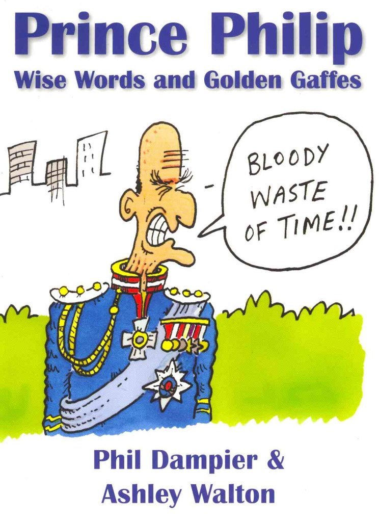 Prince Philip: Wise Words and Golden Gaffes Contemporary literature