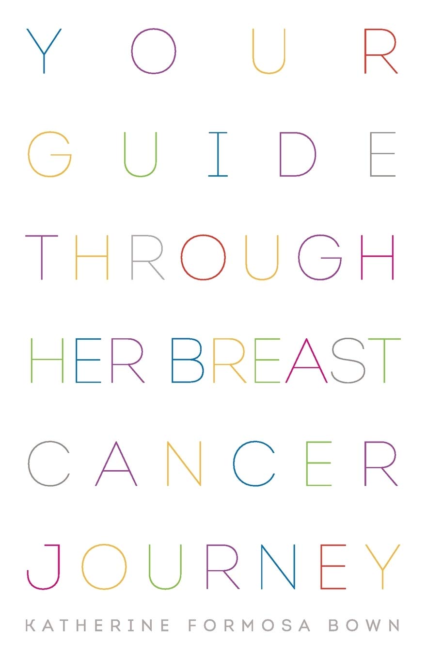 Your Guide Through Her Breast Cancer Journey Health, Nutrition & Fitness