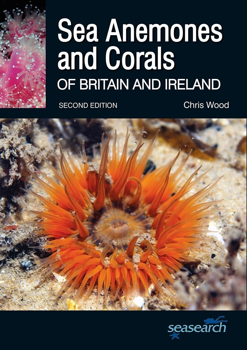 Sea Anemones and Corals of Britain and Ireland (Wild Nature Press) Geology & Geography