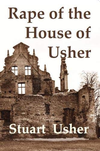 The Rape of the House of Usher Politics & Society