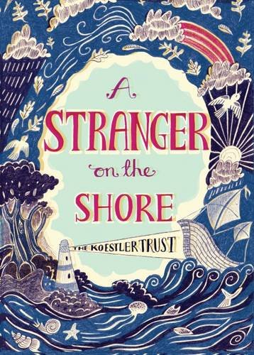 A Stranger on the Shore: Writing Generated by the Koestler Awards from Prisons and Secure Hospitals in the West Midlands Contemporary literature