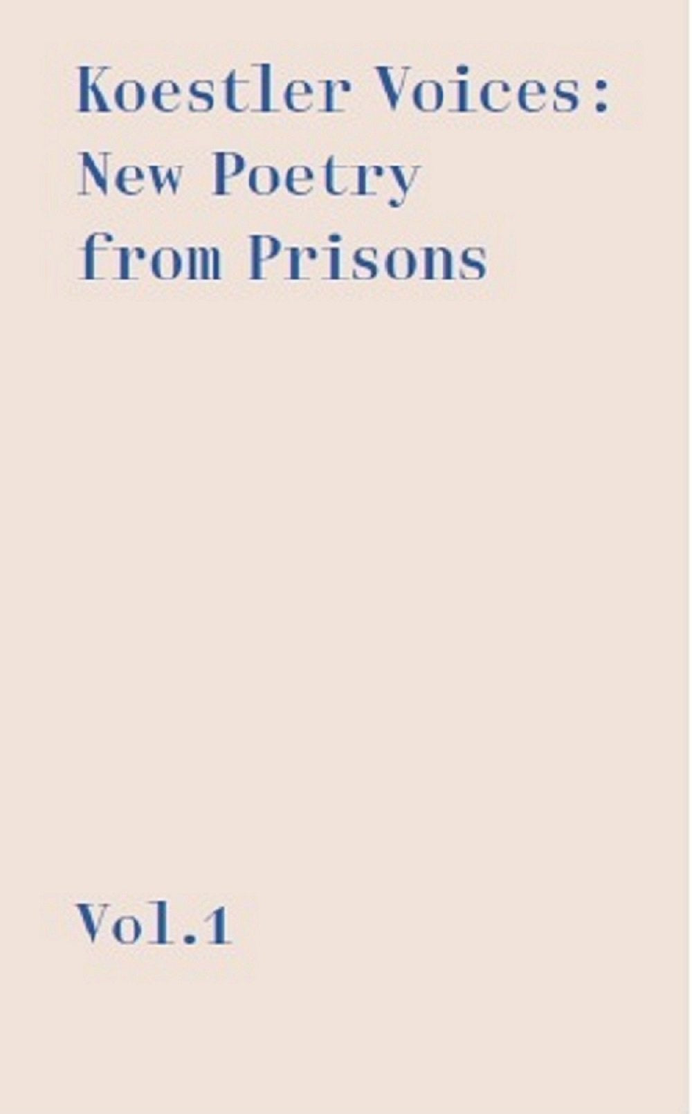 Koestler Voices: New Poetry From Prisons Books