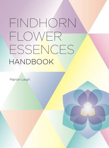 Findhorn Flower Essences Handbook Health, Nutrition & Fitness