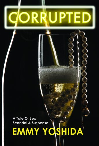 Corrupted: A Tale of Sex Scandal & Suspense Memories