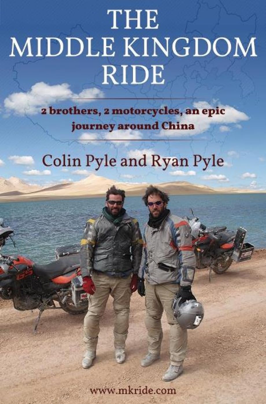 Middle Kingdom Ride: Two Brothers, Two Motorcycles -- An Epic Journey Around China: Two Brothers, Two Motorcycles, One Epic Journey Around China Leisure, Home & Garden