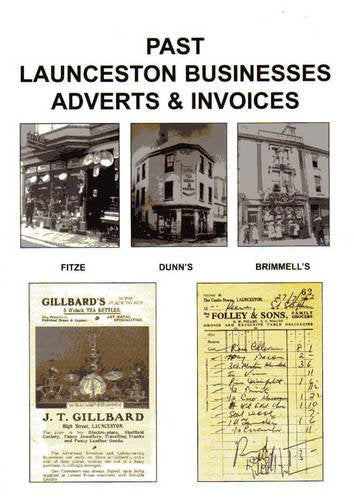 Past Launceston Businesses Adverts & Invoices Politics & History
