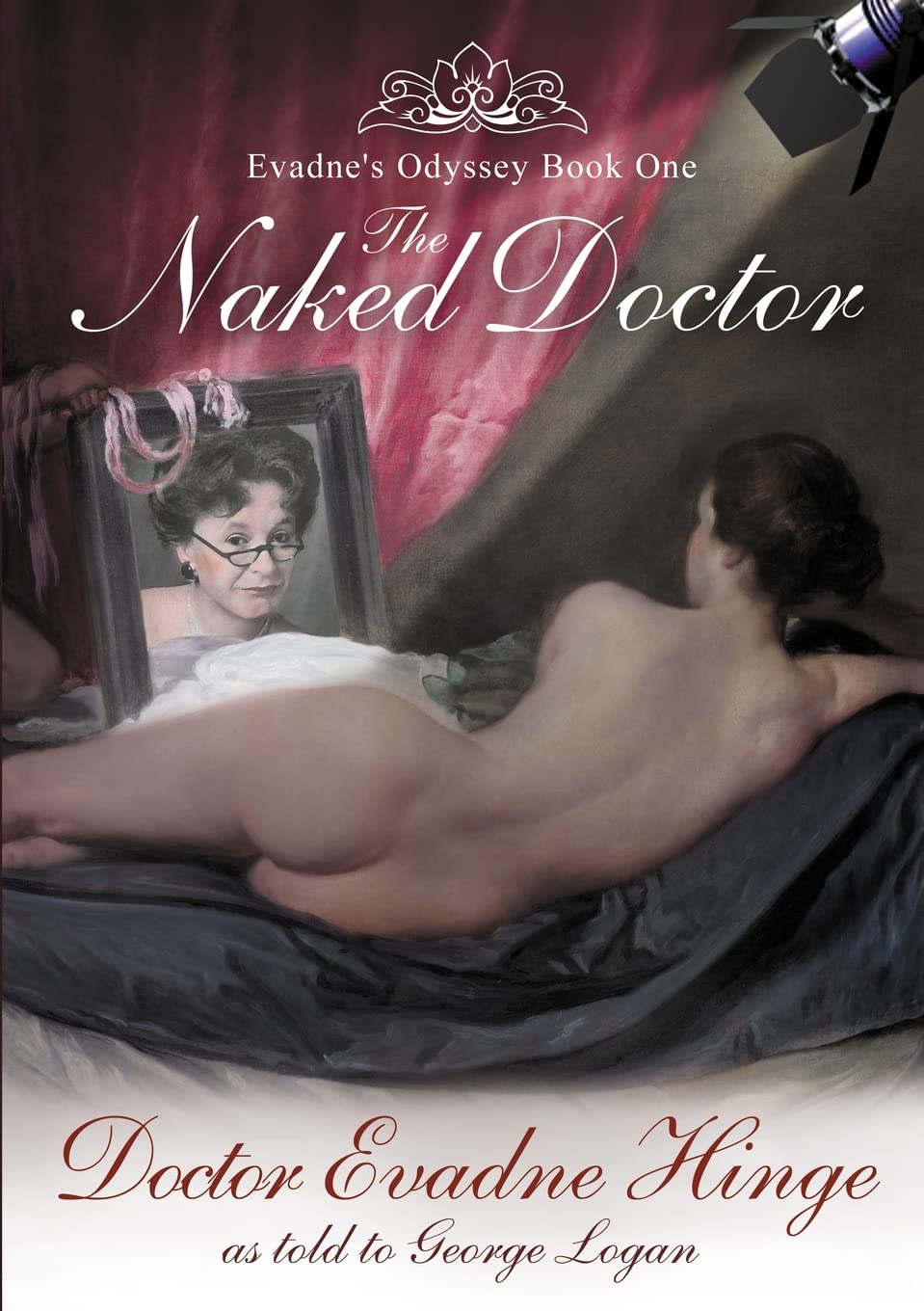 The Naked Doctor: Evadne's Odyssey Book One book
