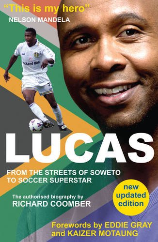 Lucas from Soweto to Soccer Superstar book