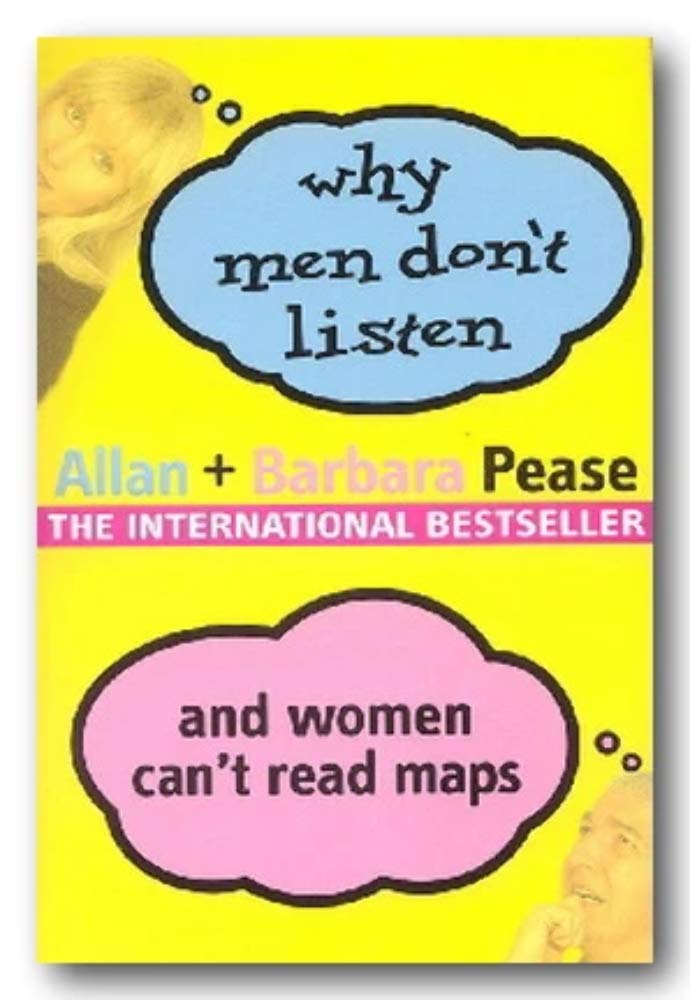 Why Men Don't Listen and Women Can't Read Maps Lifestyle