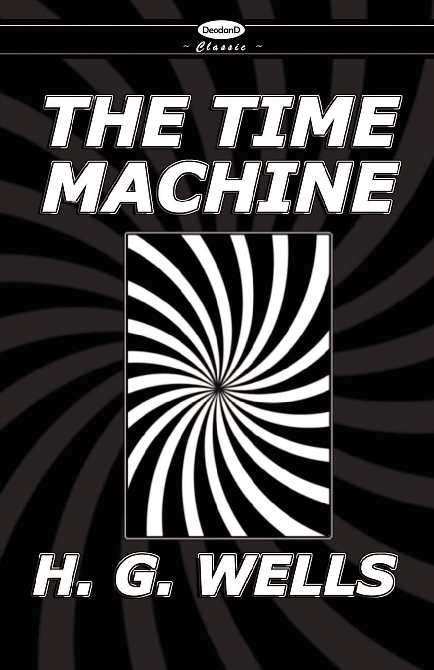 The Time Machine and the War of the Worlds book