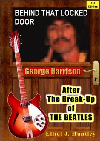 Behind That Locked Door: George Harrison - After the Break-up of the "Beatles" book