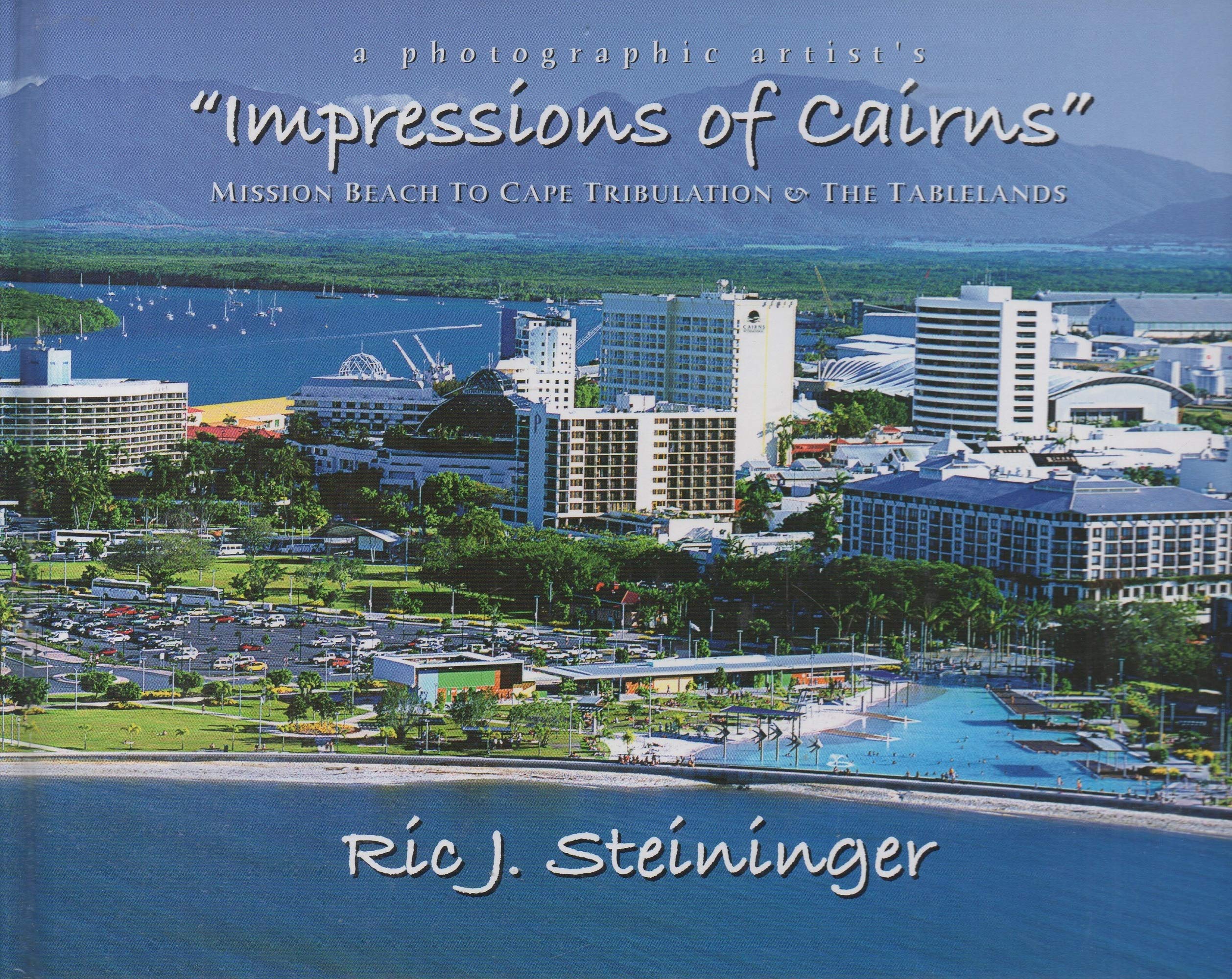 Impressions of Cairns (Mission Beach to Cape Tribulation & the Tablelands) Books