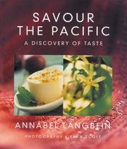 Savour the Pacific : A Discovery of Taste Books