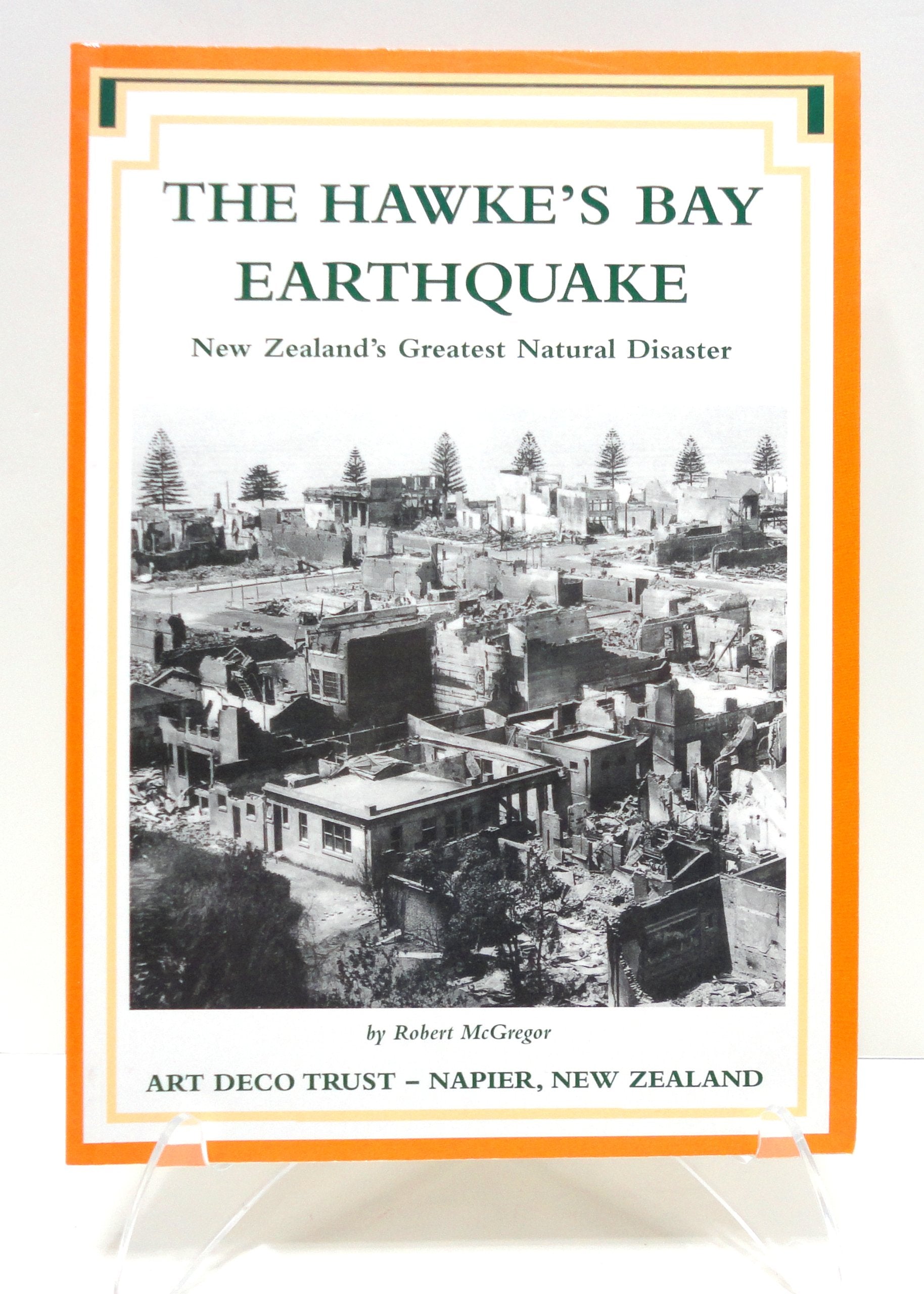 The Hawke's Bay Earthquake - New Zealand's Greatest Natural Disaster Books