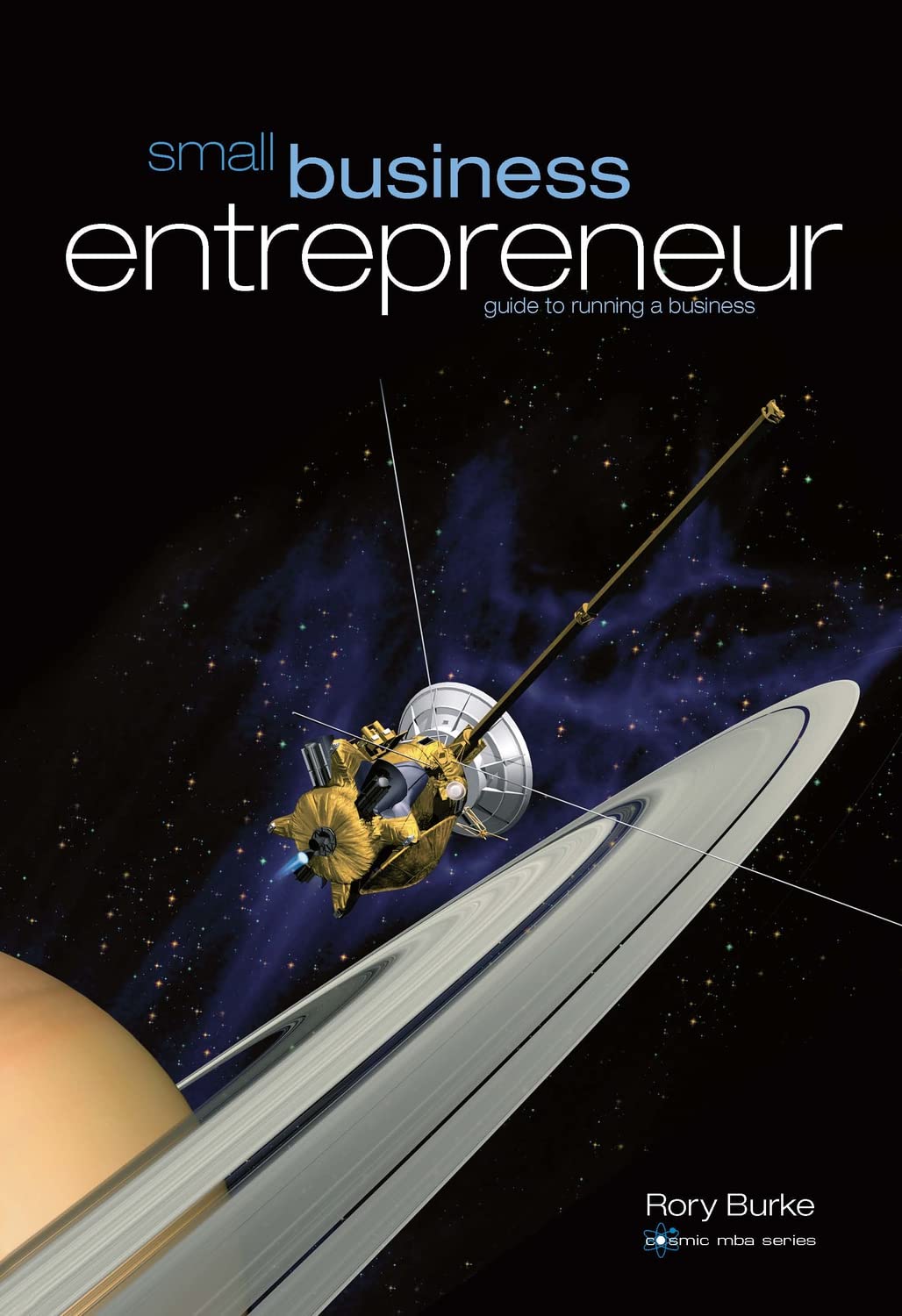 Small Business Entrepreneur: Guide to Running a Small Business book