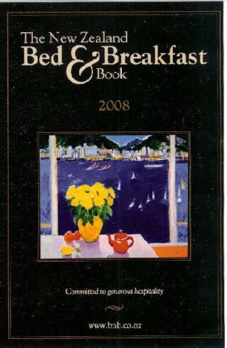 The New Zealand Bed and Breakfast Book Leisure, Home & Garden
