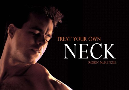 Treat Your Own Neck Medicine