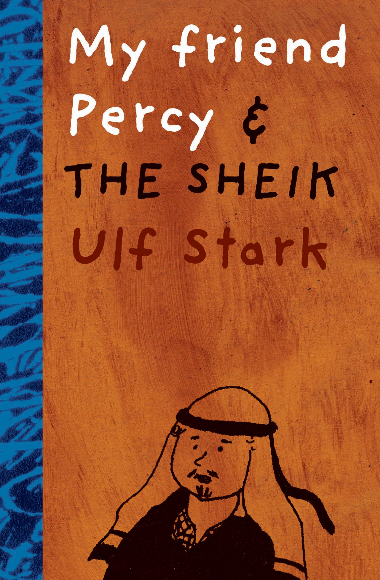 My Friend Percy and the Sheik Novels & Short Stories