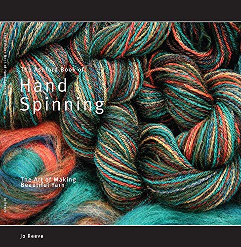 The Ashford Book of Hand Spinning, the Art of Making Beautiful Yarn Books