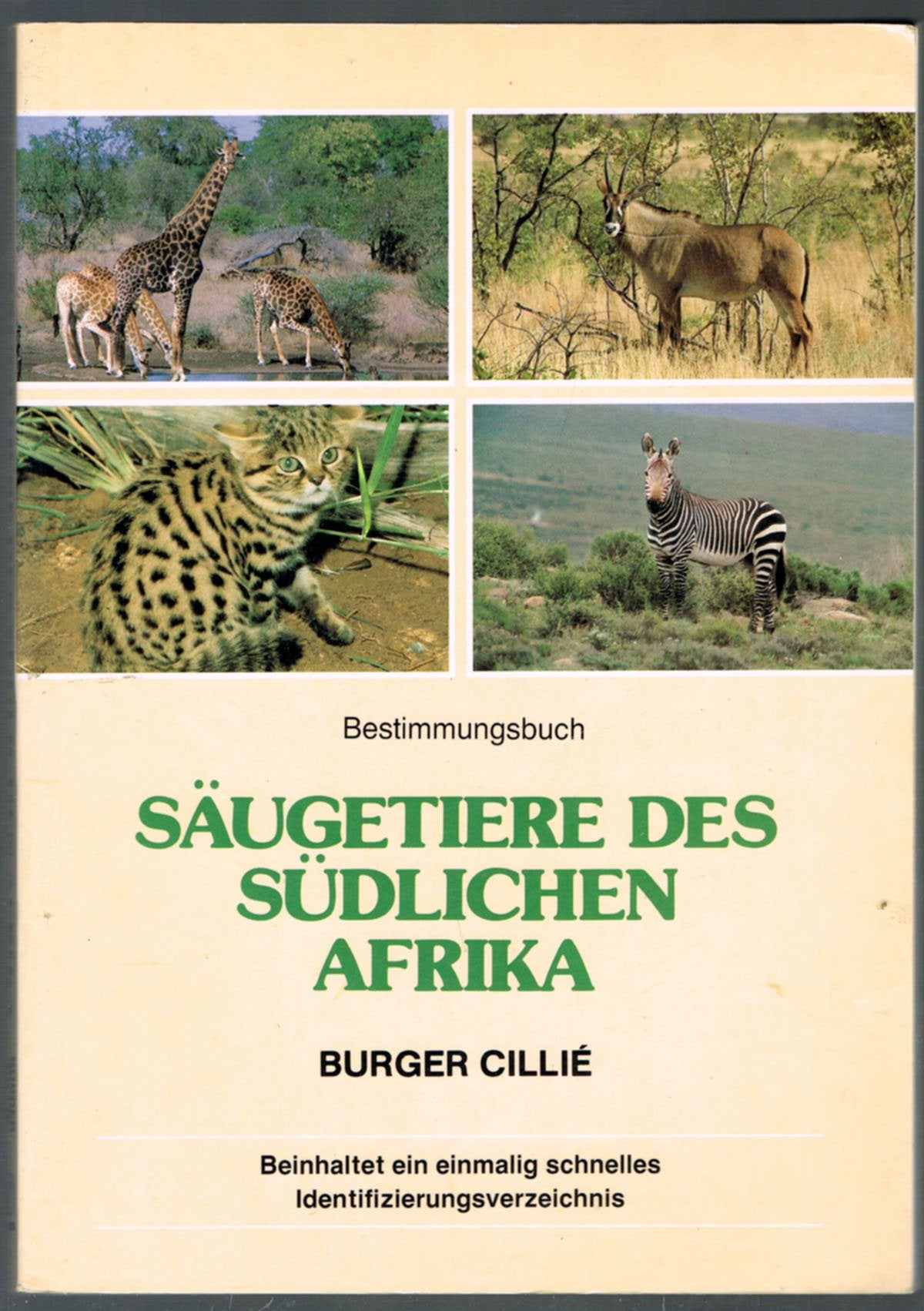 Säugetiere des Südlichen Afrika. Bestimmungsbuch. Beinhaltet ein einmalig schnelles Identifizierungsverzeichnis Books