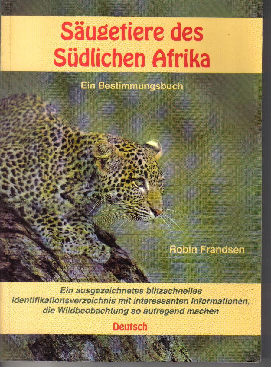Säugetiere des Südlichen Afrika. Ein Bestimmungsbuch Books