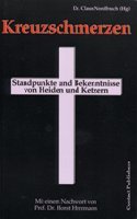 Kreuzschmerzen: Standpunkte und Bekenntnisse von Heiden und Ketzern Books