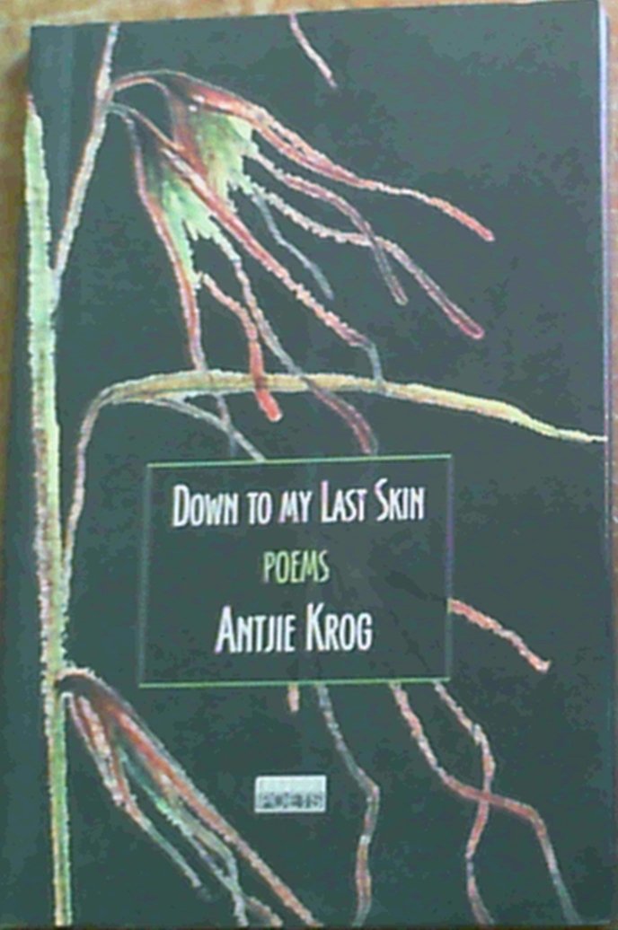 Down to My Last Skin: Poems Social Sciences