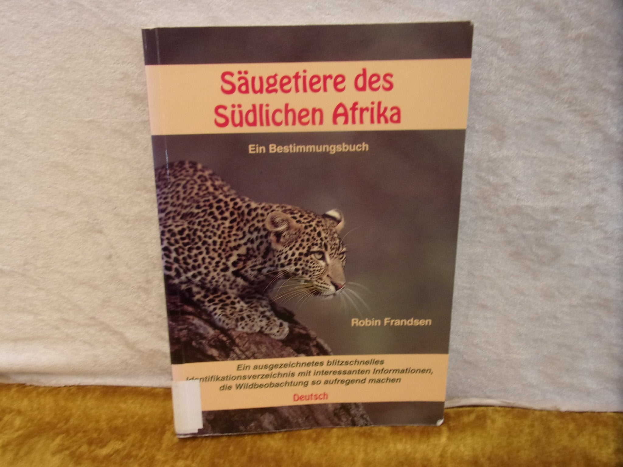 Säugetiere des Südlichen Afrikas - Ein Bestimmungsbuch (8.Auflage) Books