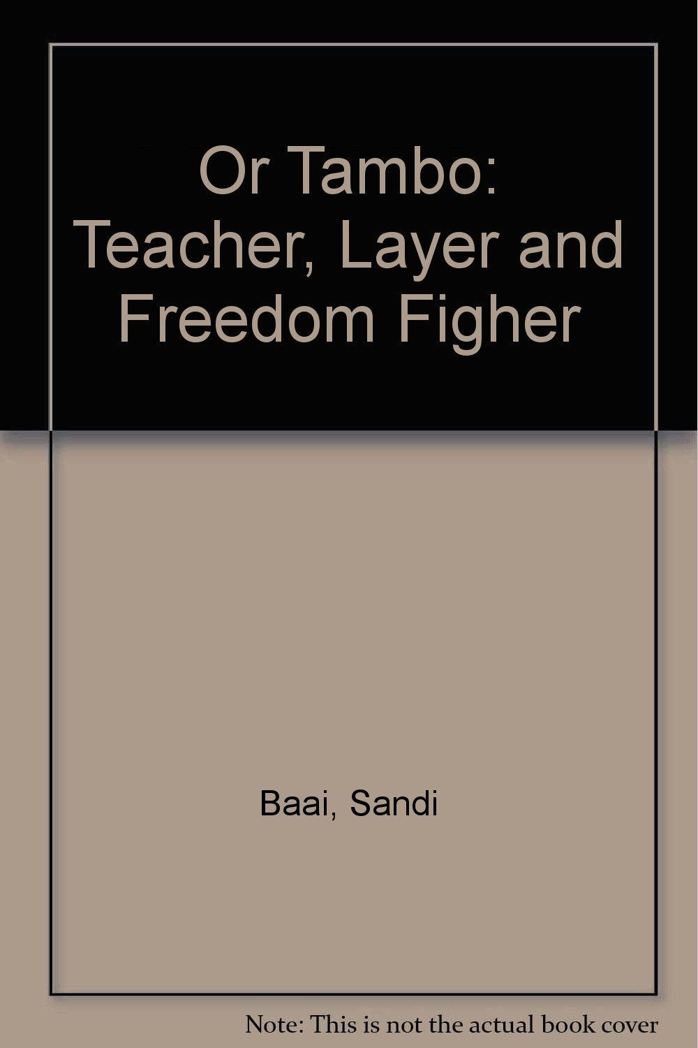 Product Image: Or Tambo: Teacher, Layer and Freedom Figher