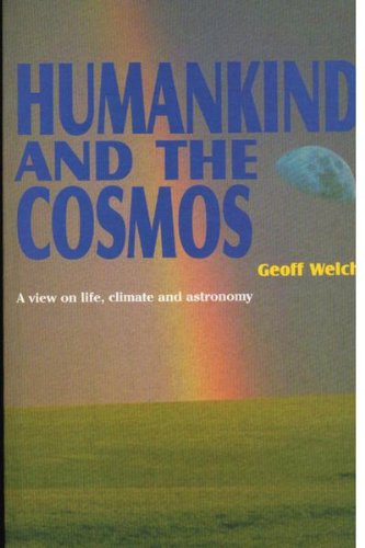 Humankind and the cosmos: a view on life, climate and astronomy Books