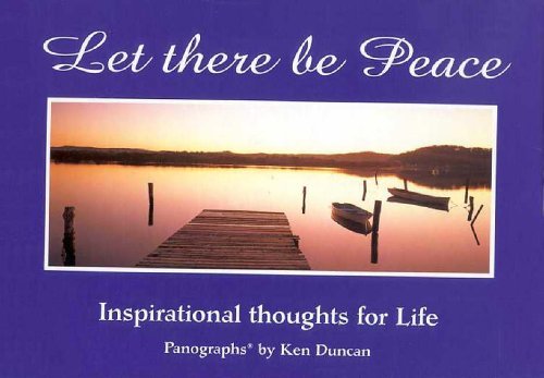 Let There Be Peace: Inspirational Thoughts on Life (Let There Be Series) Religion & Esotericism