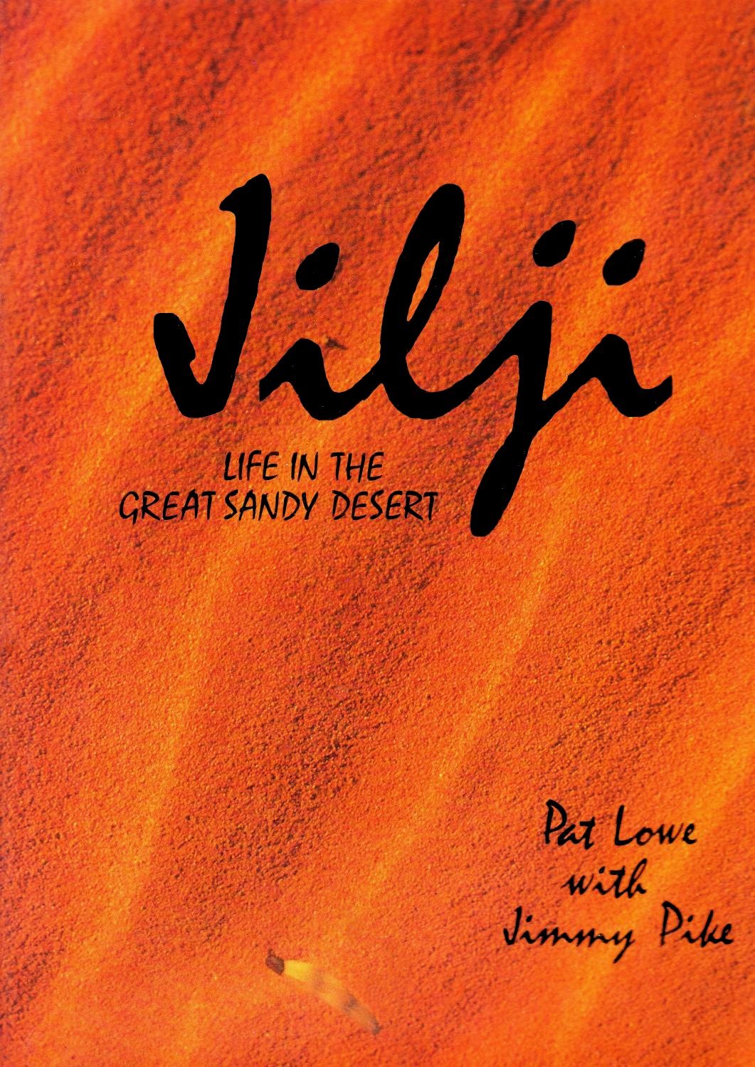Jilji: Life in the Great Sandy Desert Books