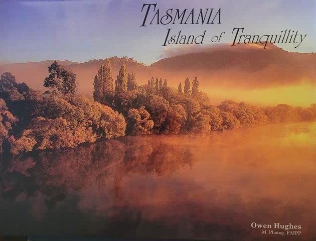 Tasmania Island of Tranquility Travel