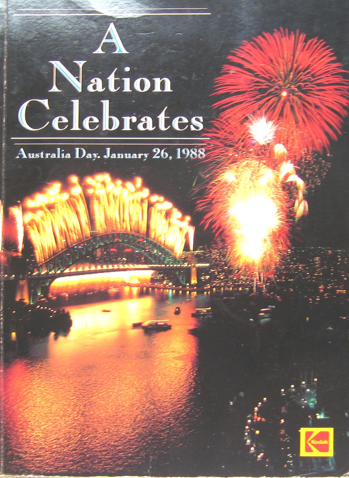A Nation celebrates Australia Day, January 26, 1988 Books