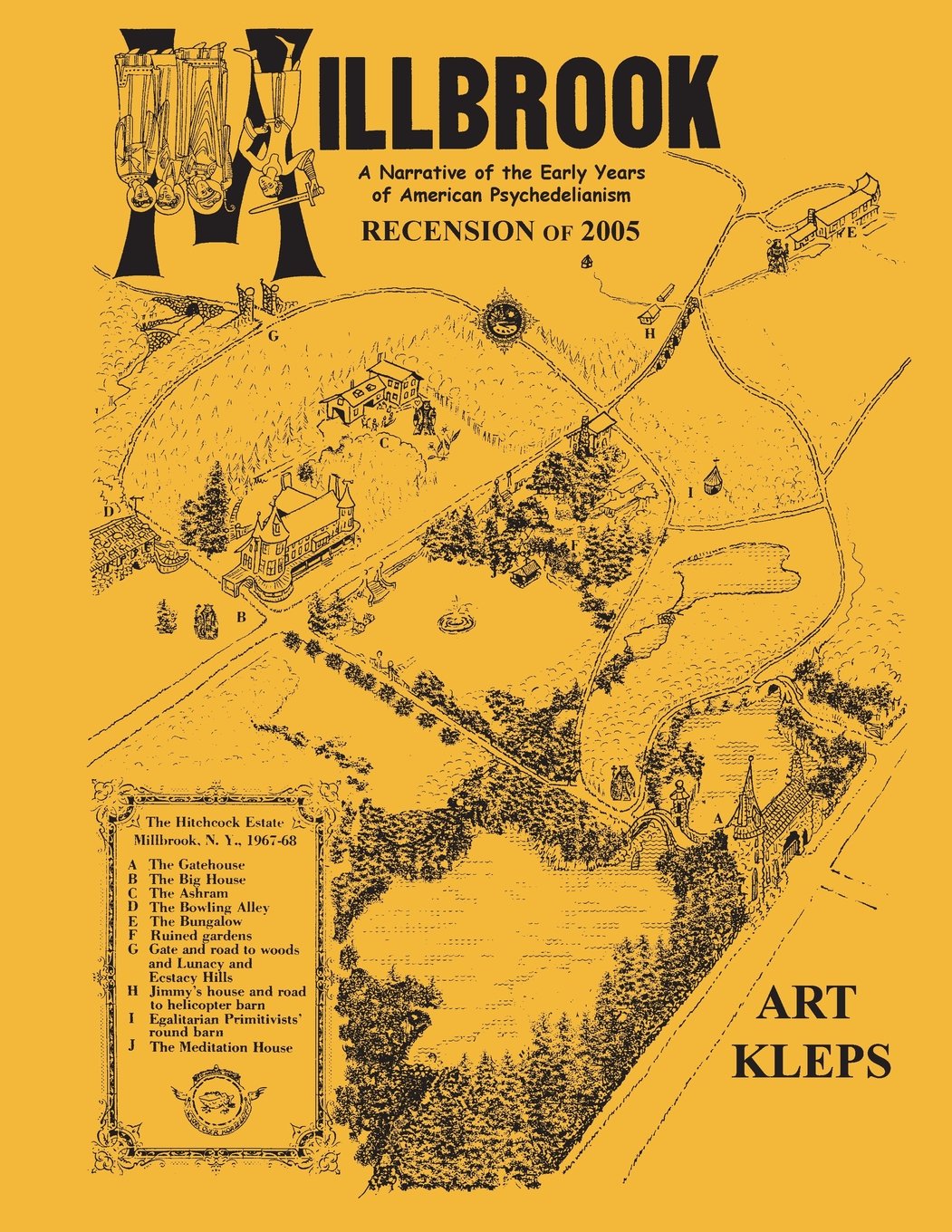 Millbrook: A Narrative of the Early Years of American Psychedelianism book