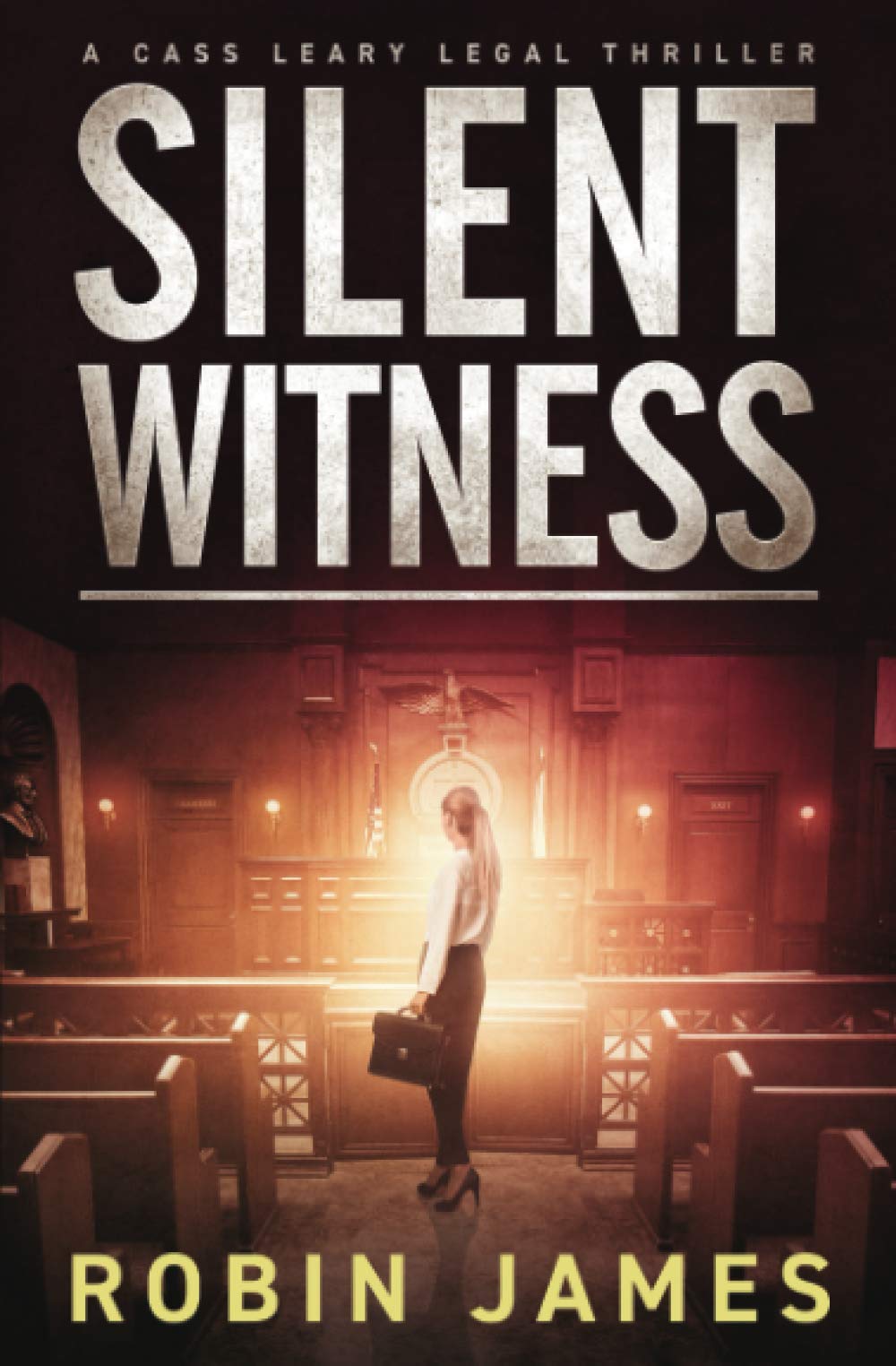 Silent Witness (Cass Leary Legal Thriller Series, Band 2) Suspense & Thrillers