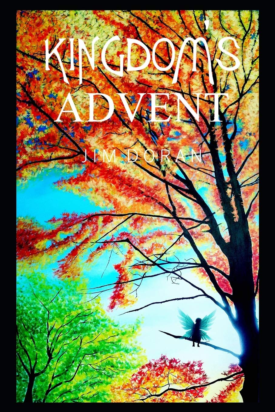 Kingdom's Advent: Kingdom Fantasy Short Stories Fairy Tales & Legends