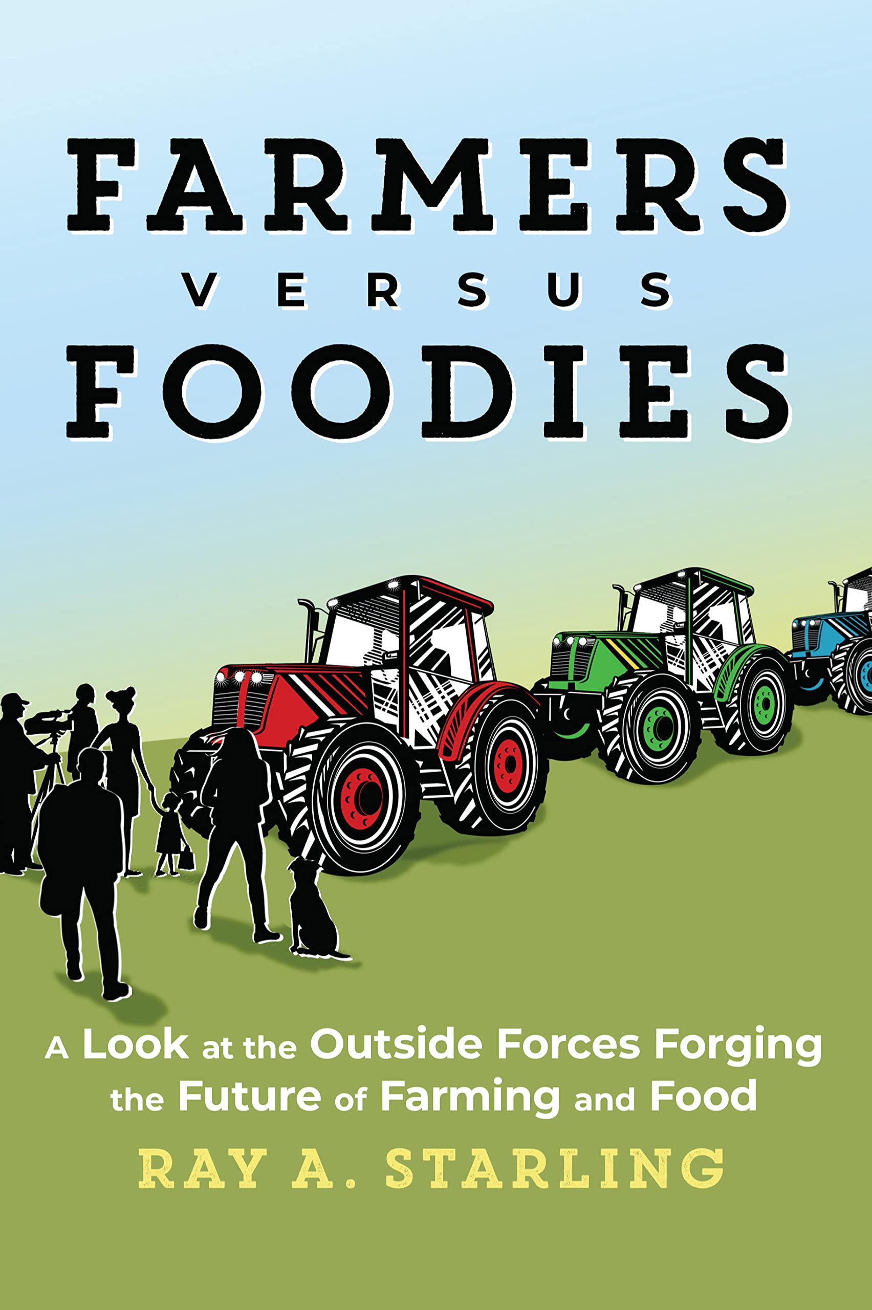 Farmers Versus Foodies Business, Finance & Career