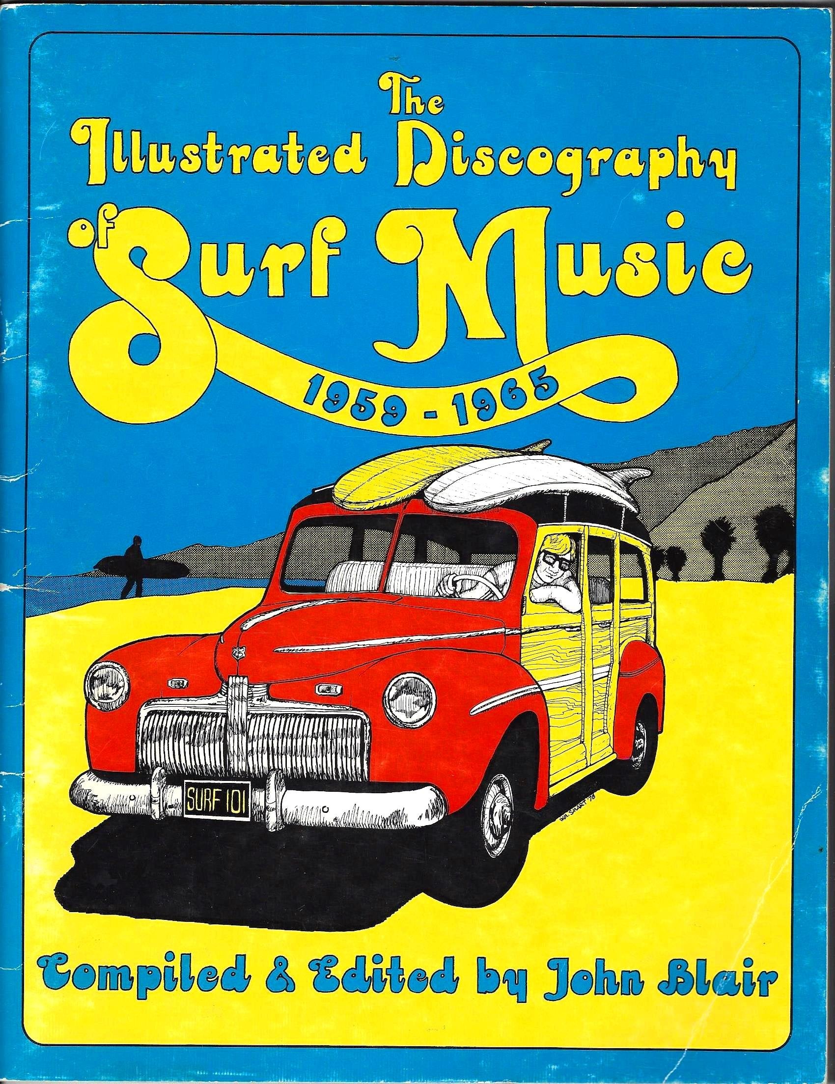 The illustrated discography of surf music, 1959-1965 Books