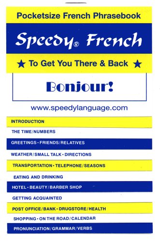 Speedy French: To Get You There and Back Foreign Languages ​​& Dictionaries
