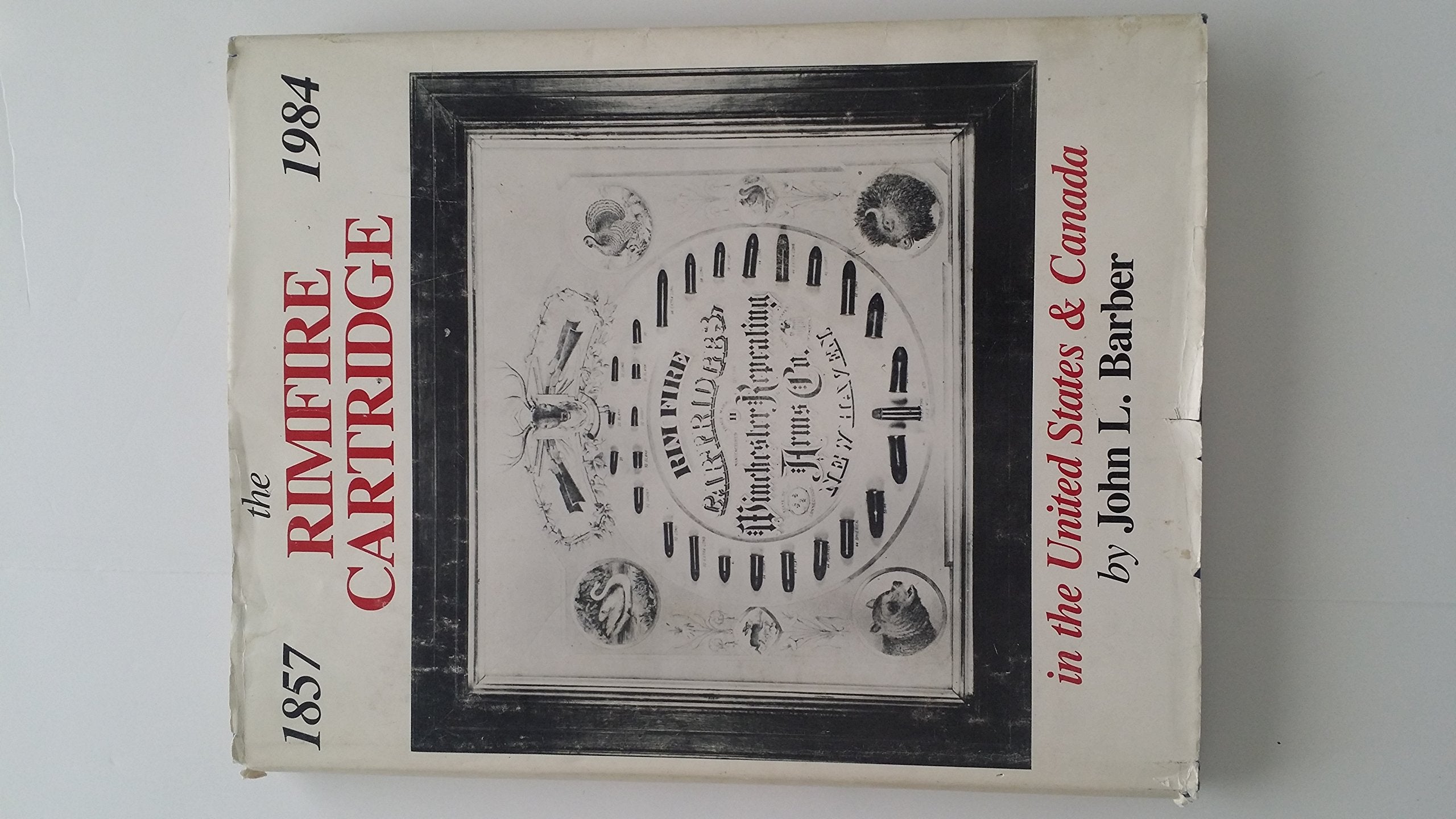 Rimfire Cartridge in the United States and Canada Books