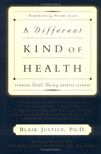 A Different Kind of Health: Finding Well-Being Despite Illness Lifestyle
