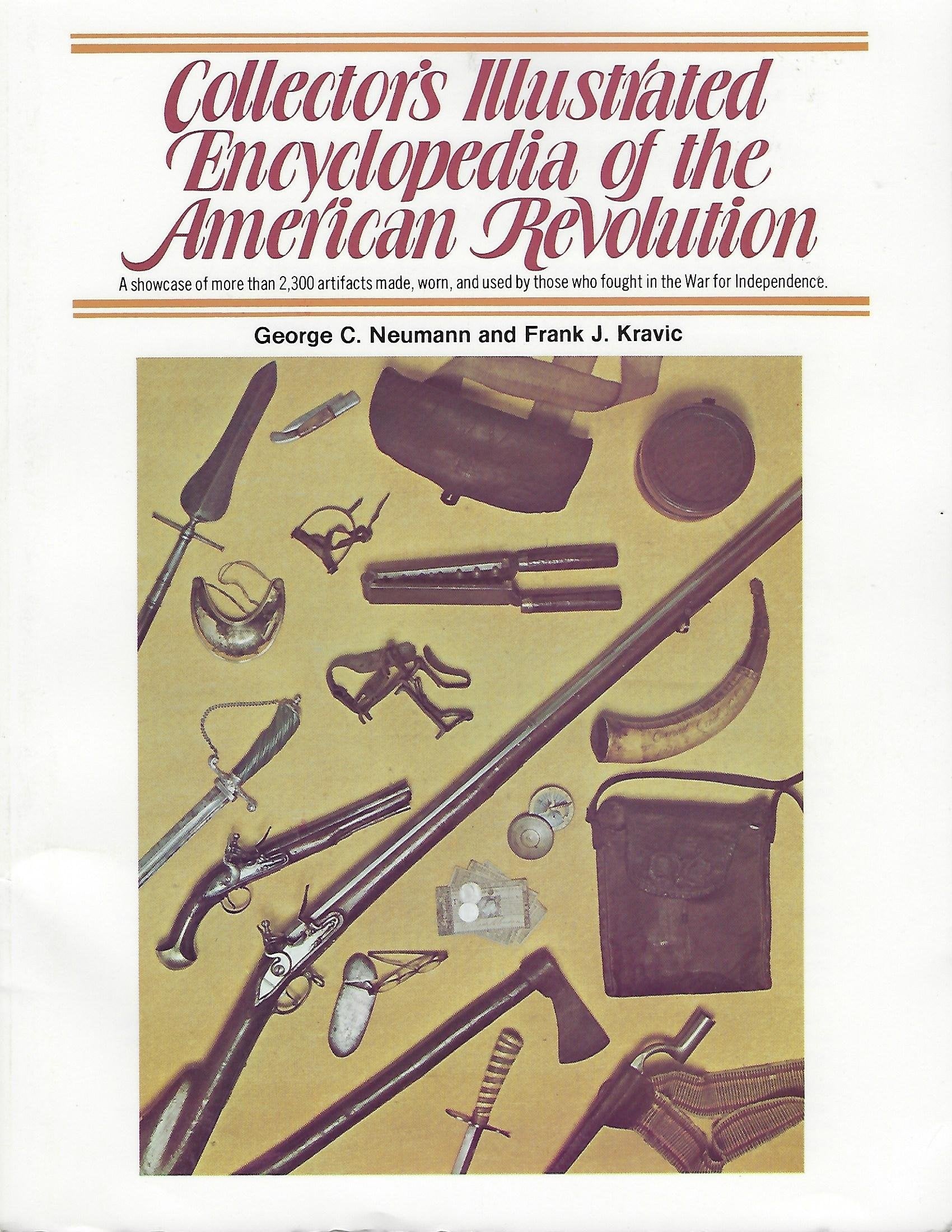Collector's Illustrated Encyclopedia of the American Revolution Hobbies & Crafts